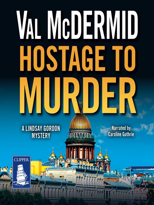 Title details for Hostage to Murder by Val McDermid - Wait list